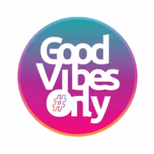 Good Vibes Only
